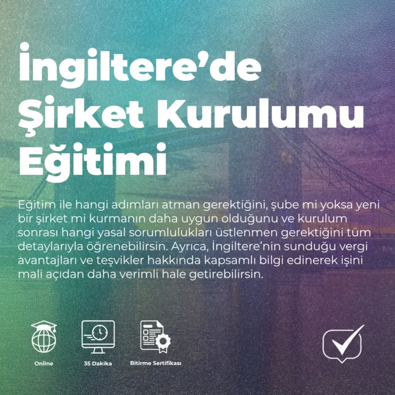 İngiltere’de Şirket Kurulumu