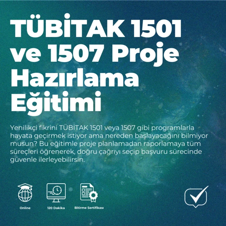 TÜBİTAK 1501 ve 1507 Proje Hazırlama
