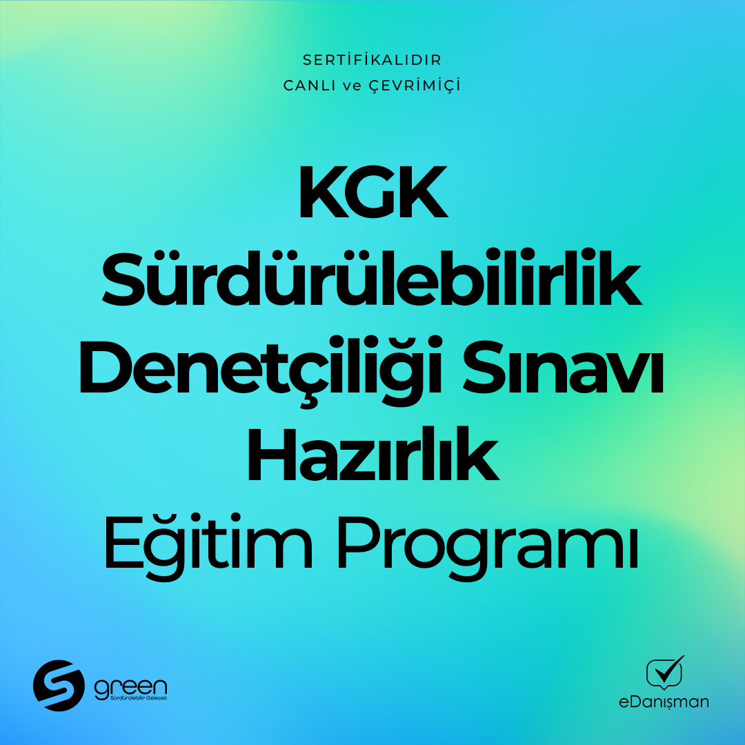 KGK Sürdürülebilirlik Denetçiliği Sınavı Eğitim Programı ve Soru Cevap Kampı